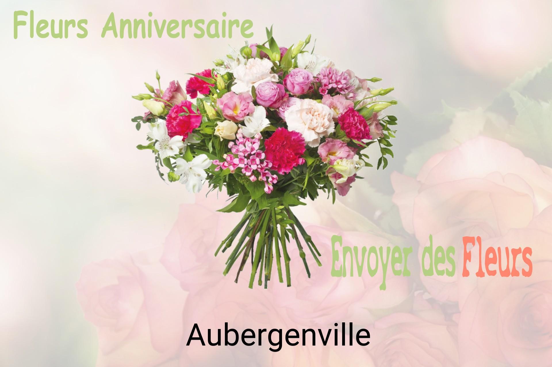 Bouquet de fleurs d’anniversaire livré à Aubergenville